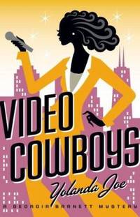 Video Cowboys : A Georgia Barnett Mystery