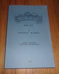 Over the River and Through the Years, Book Six - Stores, Churches, Hospitals, and Hangings