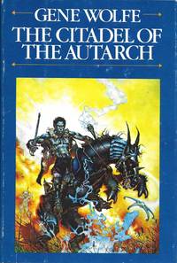 The Citadel of the Autarch by Gene Wolfe - Hardcover - 1983 - from Bujoldfan (SKU: 053111020671452517gb)