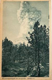 HUGO BREHME POSTCARD: EL POPOCATEPETL EN ERUPCION (5450M)