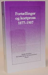 Fortællinger og kortprosa 1877-1907.