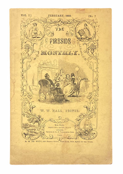 Fireside Monthly. Devoted to Science, Literature, and Practical Life [February, 1860, Vol. I, No. 7]