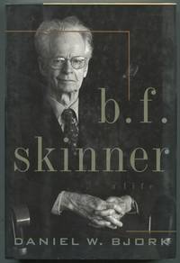 B.F. Skinner: A Life