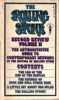 The Rolling Stone: Record Review Volume II by Rolling Stone - 1974