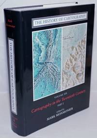 The History of Cartography, Volume 6, Cartography in the Twentieth Century, Part 2 by Monmonier, Mark (editor) - 2015