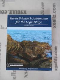 Earth Science & Astronomy for the Logic Stage Teacher Guide