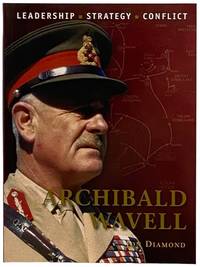 Archibald Wavell (Osprey Command, No. 28)