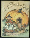 In A Pumpkin Shell. A Mother Goose A B C