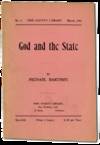 God and the State [Free Society Library, No. 4, March, 1900]