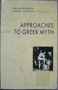 Approaches to Greek Myth.