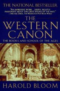 The Western Canon : The Books and School of the Ages