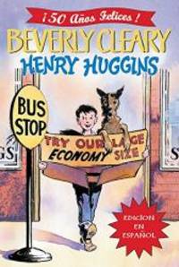 Henry Huggins (Spanish Edition) by Beverly Cleary - 2004-09-01