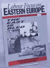 Labour Focus on Eastern Europe; June 1991 by Lee, MichÃ¨lle & MacDonald, Oliver eds - 1991