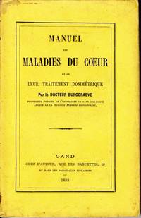 cover of Manuel des Maladies du Coeur et de leur Traitement Dosimétrique