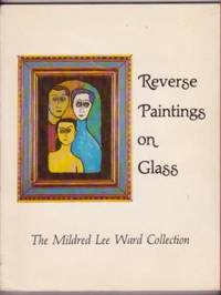 image of Reverse Paintings on Glass: The Mildred Lee Ward Collection