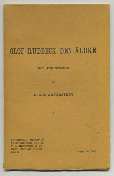 Olof Rudbeck den äldre. Kort lefnadsteckning.