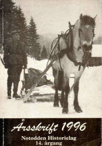 Notodden Historielag. Årsskrift 14. årgang 1996.