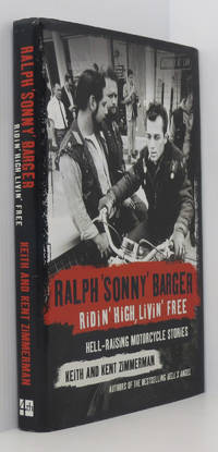 cover of Ridin' High, Livin' Free: Hell-raising Motorcycle Stories
