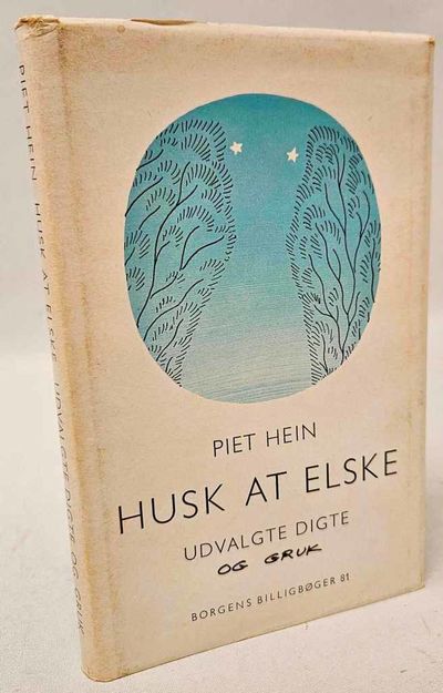 Husk at elske.