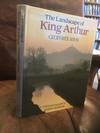 The Landscape of King Arthur