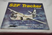 S2F Tracker in Action - Aircraft No. 100