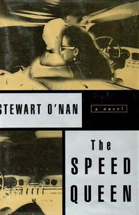 The Speed Queen by O&#39;Nan, Stewart - 1997