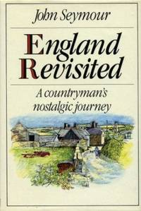 cover of ENGLAND REVISITED: A COUNTRYMAN'S NOSTALGIC JOURNEY.
