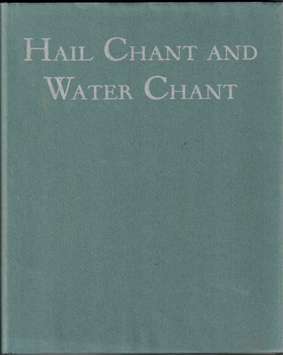 Hail Chant and Water Chant: Navajo Religion Series Volume II