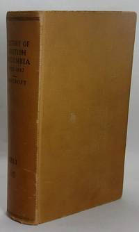 The Works of Hubert Howe Bancroft, Volume XXXII: by Bancroft, Hubert Howe - 1887