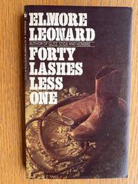 Forty Lashes Less One by Leonard, Elmore - 1983