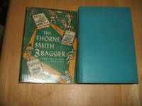 cover of The Thorne Smith 3-Bagger: Skin and Bones, The Glorious Pool, Topper