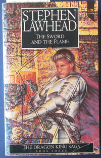 image of Sword and the Flame, The: The Dragon King Saga (#3)