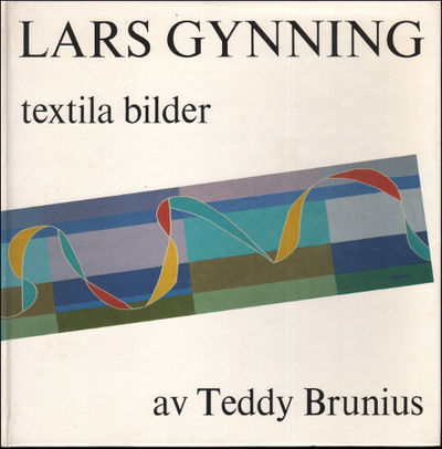 LARS GYNNING. Textila bilder.