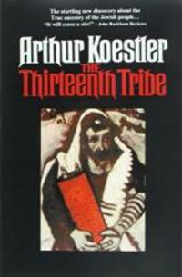 The Thirteenth Tribe by Arthur Koestler - 1976-06-08