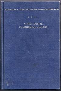 A First Course in Numerical Analysis by Ralston, Anthony