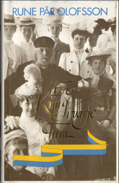 EN KUNG I VARJE TUM. Roman om Oscar II.