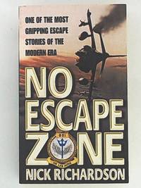No Escape Zone: One of the Most Gripping Escape Stories of the Modern Era