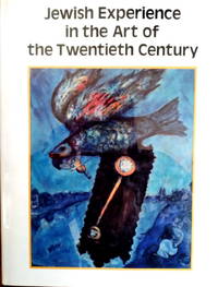 Jewish Experience in the Art of the Twentieth Century