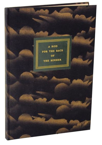 A Rod For The Back of the Binder: Some Considerations of Binding With Reference to The Ideals of The Lakeside Press