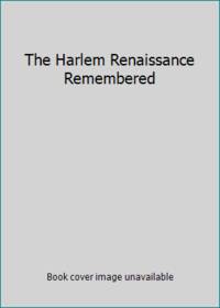 The Harlem Renaissance Remembered