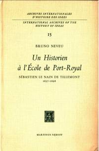 Un Historien à l´École de Port-Royal. Sébastien…