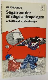 Sagan om den smidige antropologen och 60 andra…