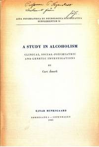 A study in alcoholism. Clinical,…