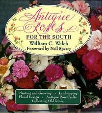 Antique Roses For The South