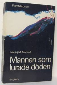 Mannen som lurade döden.