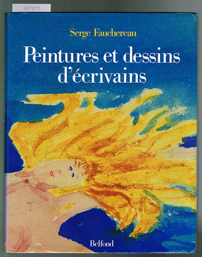 Peintures et dessins d'écrivains.