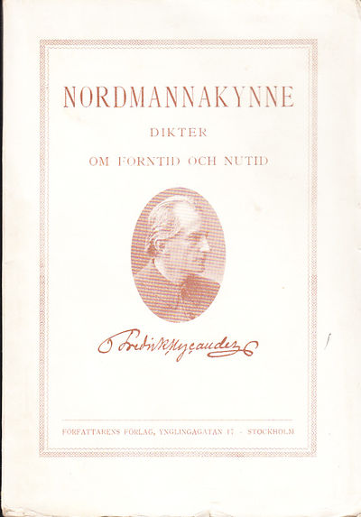 Nordmannakynne. Dikter om forntid och nutid.