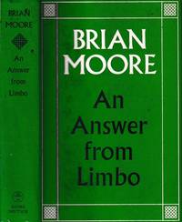 An answer from limbo / Brian Moore