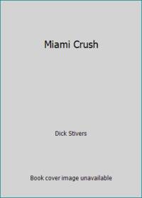 Miami Crush