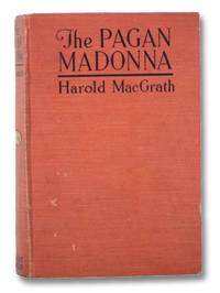 The Pagan Madonna de MacGrath, Harold - 1921